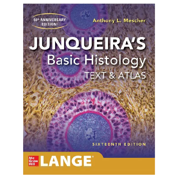 Junqueira's Basic Histology Text and Atlas